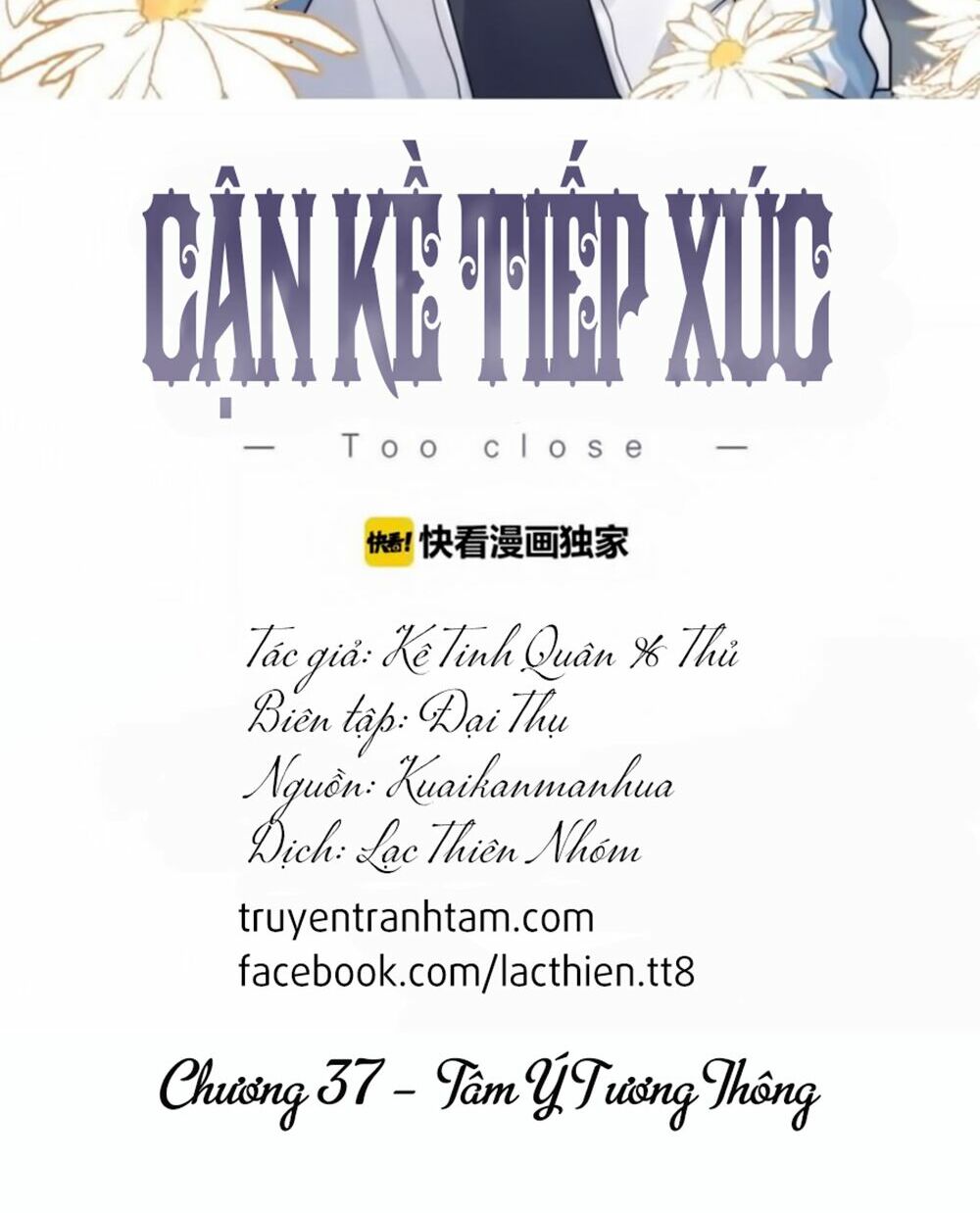 Cận Kề Tiếp Xúc: Chapter 37
