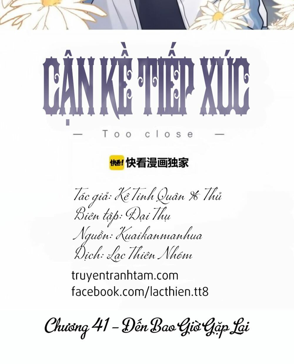 Cận Kề Tiếp Xúc: Chapter 41