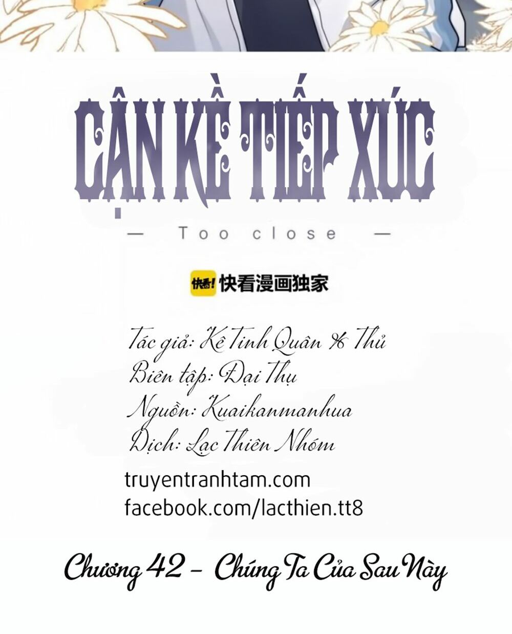Cận Kề Tiếp Xúc: Chapter 42