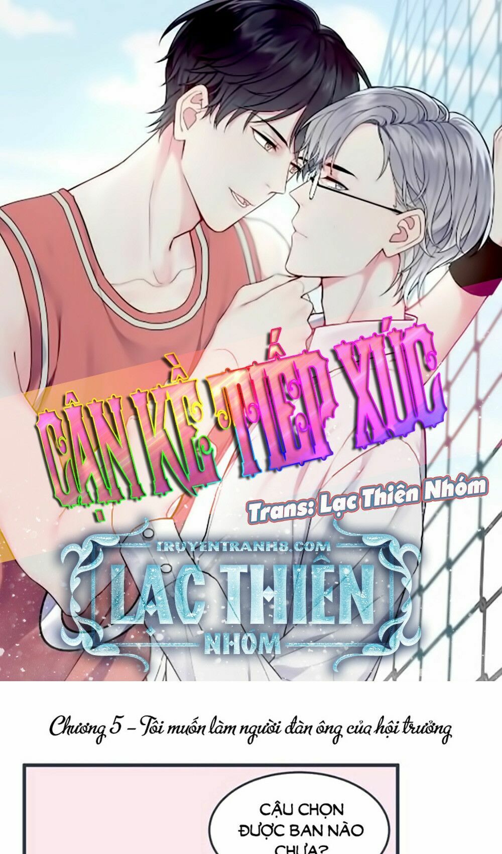 Cận Kề Tiếp Xúc: Chapter 5