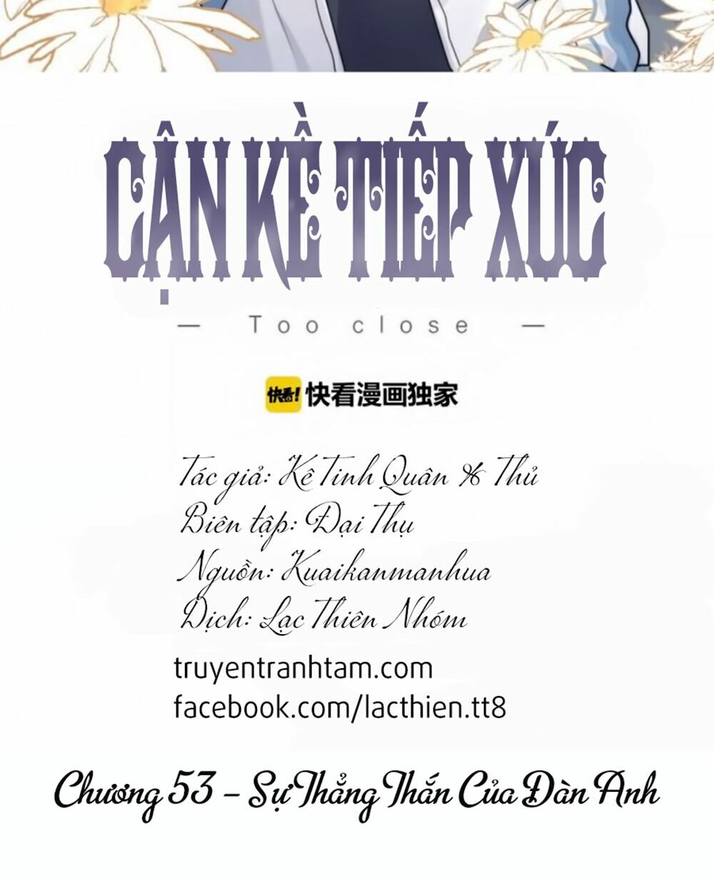 Cận Kề Tiếp Xúc: Chapter 53