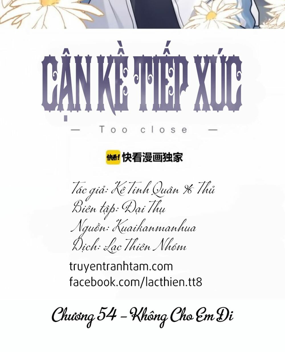 Cận Kề Tiếp Xúc: Chapter 54