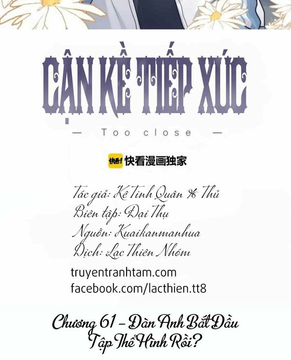 Cận Kề Tiếp Xúc: Chapter 61