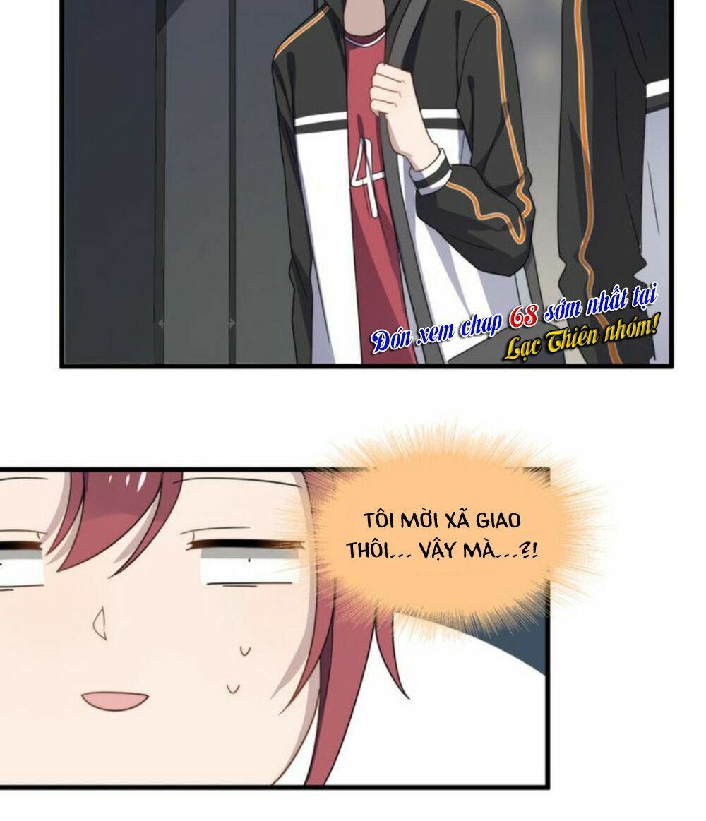 Cận Kề Tiếp Xúc: Chapter 67