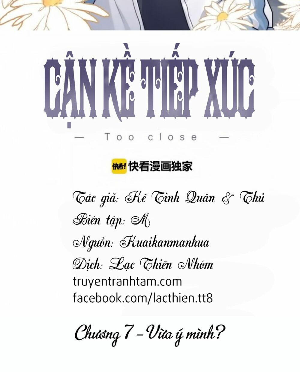 Cận Kề Tiếp Xúc: Chapter 7