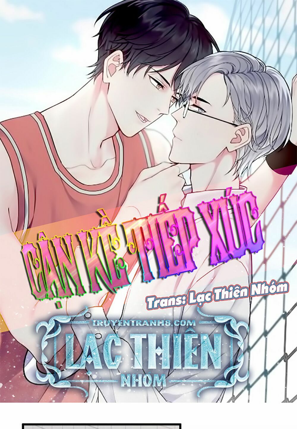 Cận Kề Tiếp Xúc: Chapter 7