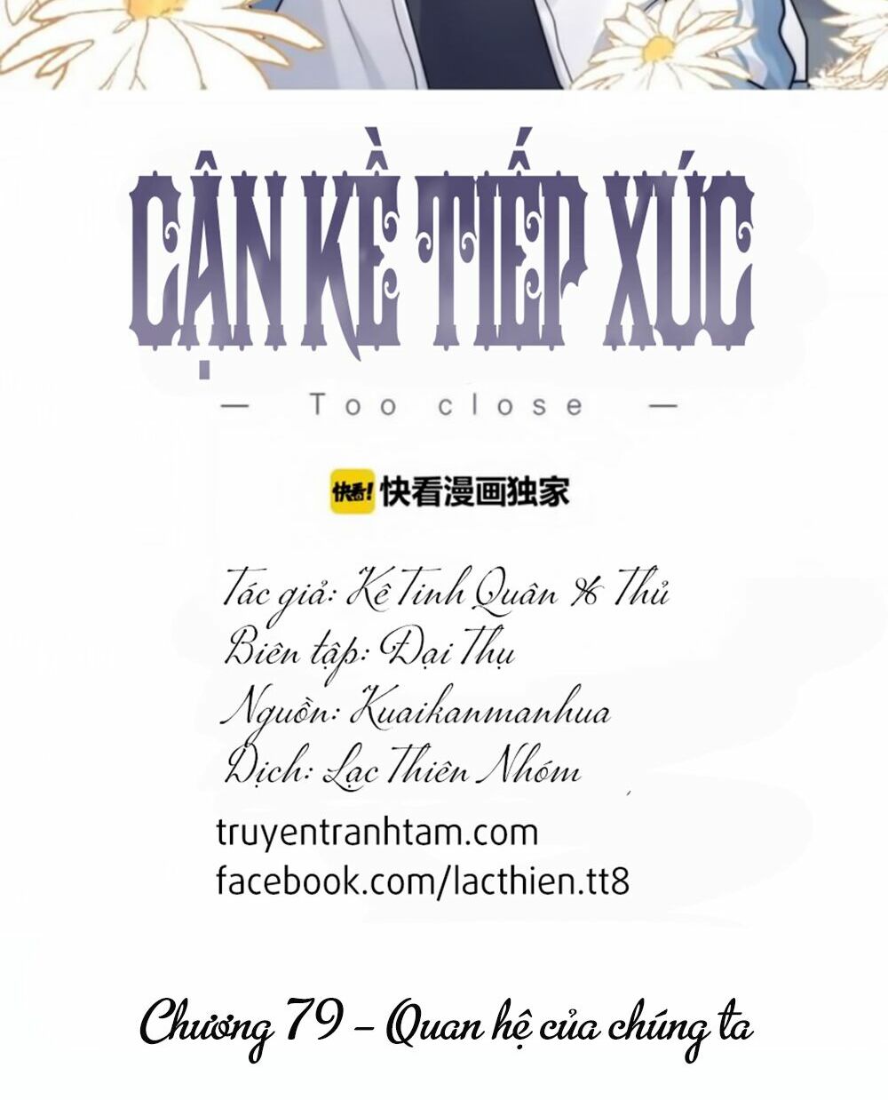 Cận Kề Tiếp Xúc: Chapter 79