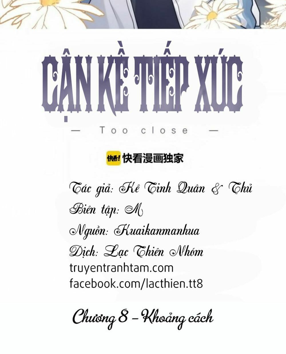 Cận Kề Tiếp Xúc: Chapter 8