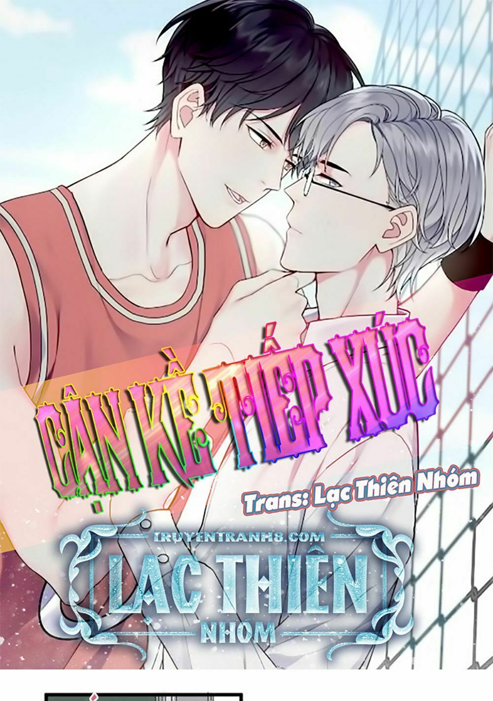 Cận Kề Tiếp Xúc: Chapter 8