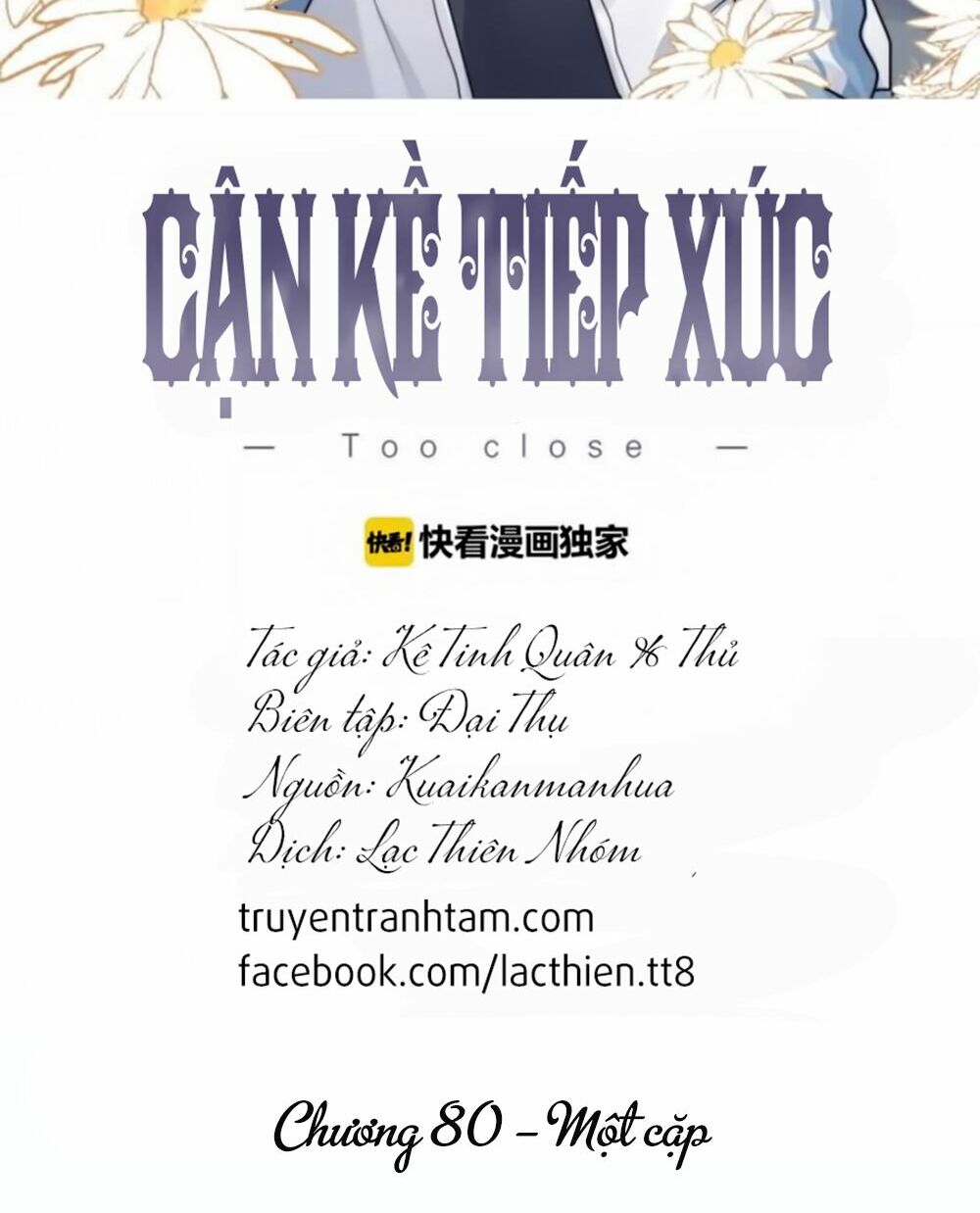 Cận Kề Tiếp Xúc: Chapter 80