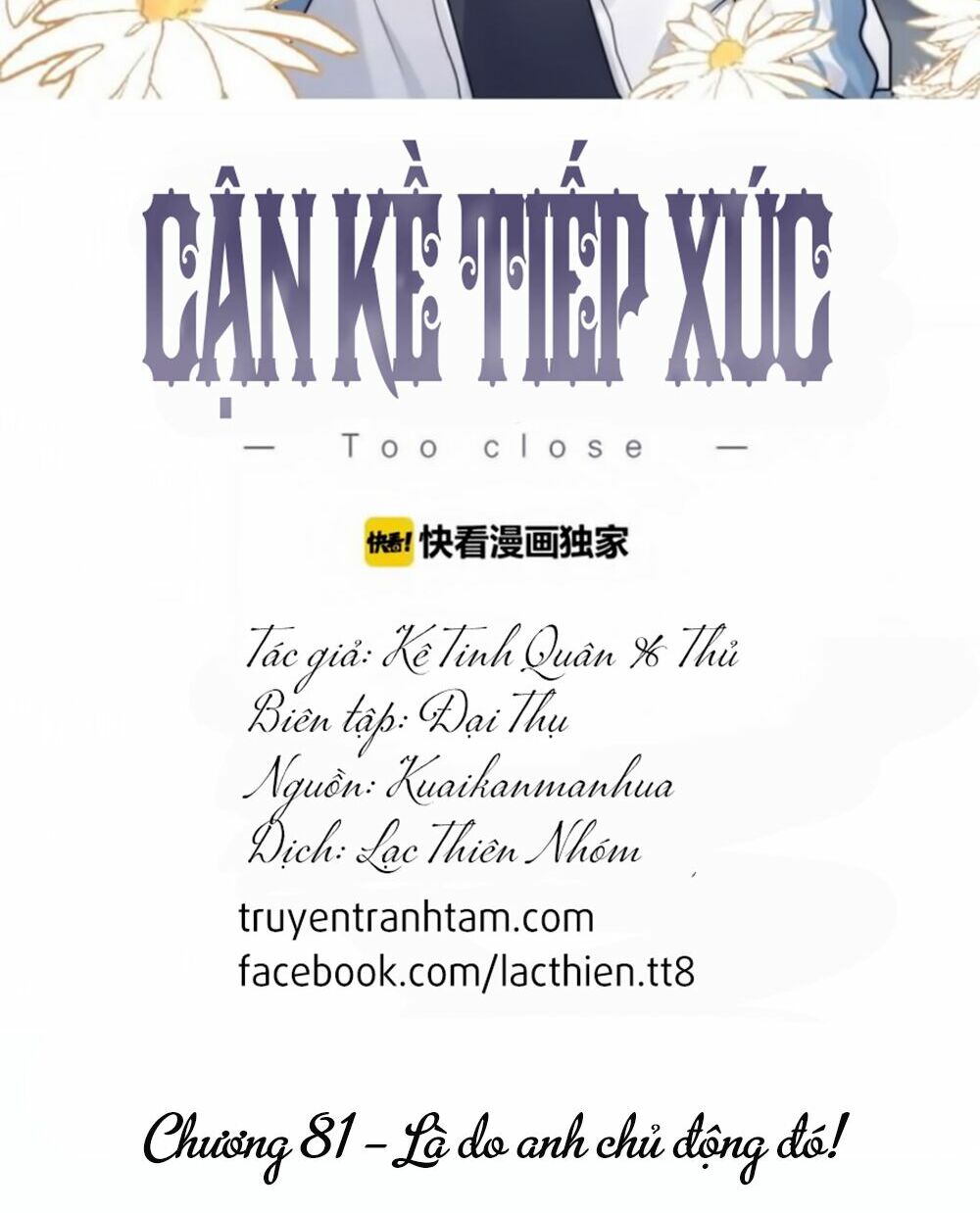 Cận Kề Tiếp Xúc: Chapter 81