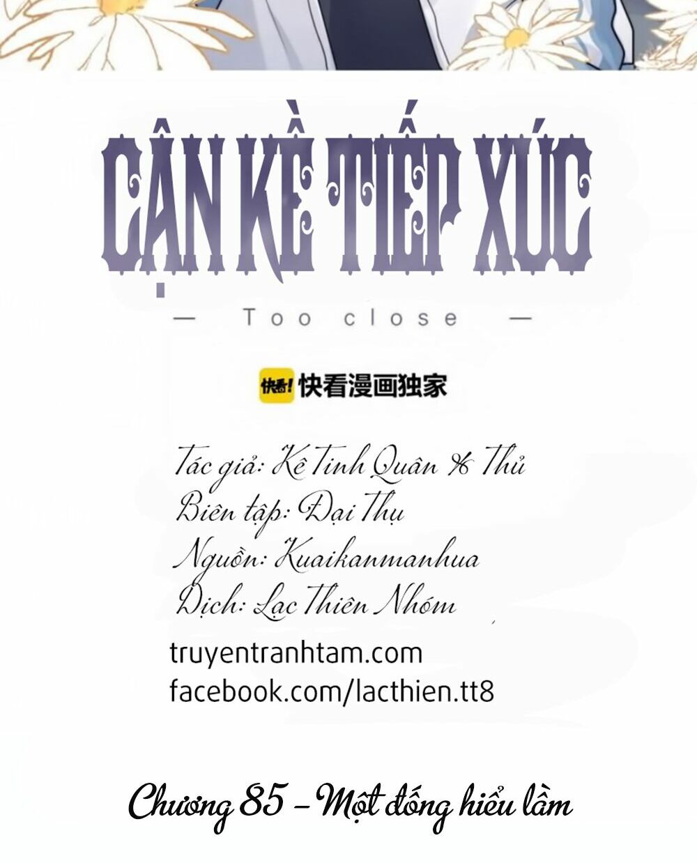 Cận Kề Tiếp Xúc: Chapter 85