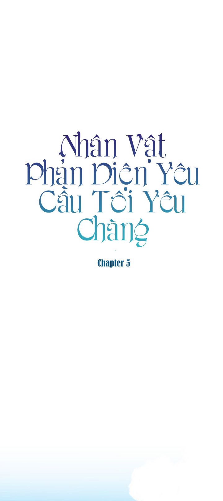 Nhân Vật Phản DIện Yêu Cầu Tôi Yêu Chàng: Chapter 5