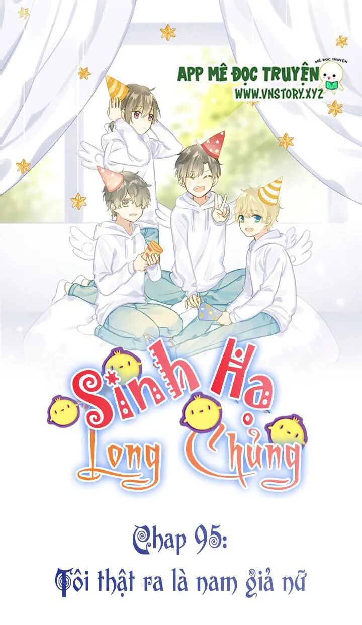 Sinh Hạ Long Chủng: Chapter 95: Tôi thực sự là nam giả nữ