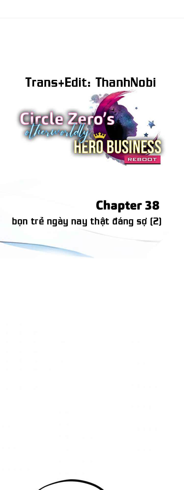 Circle Zero's Otherworldly Hero Business: Chapter 38