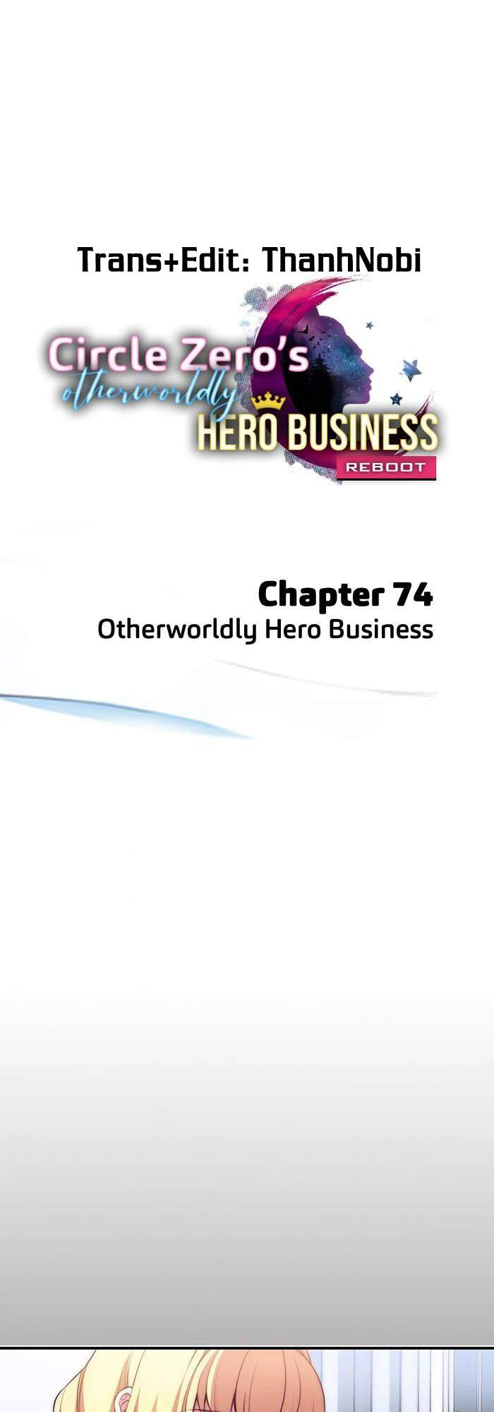 Circle Zero's Otherworldly Hero Business: Chapter 74: - End ss1