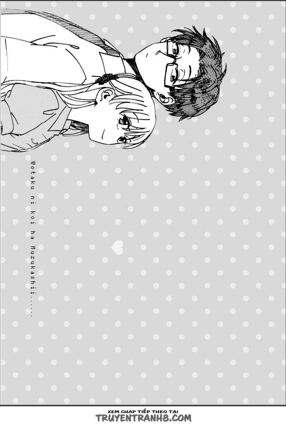 Thật Khó Để Yêu 1 Otaku: Chapter 12.5