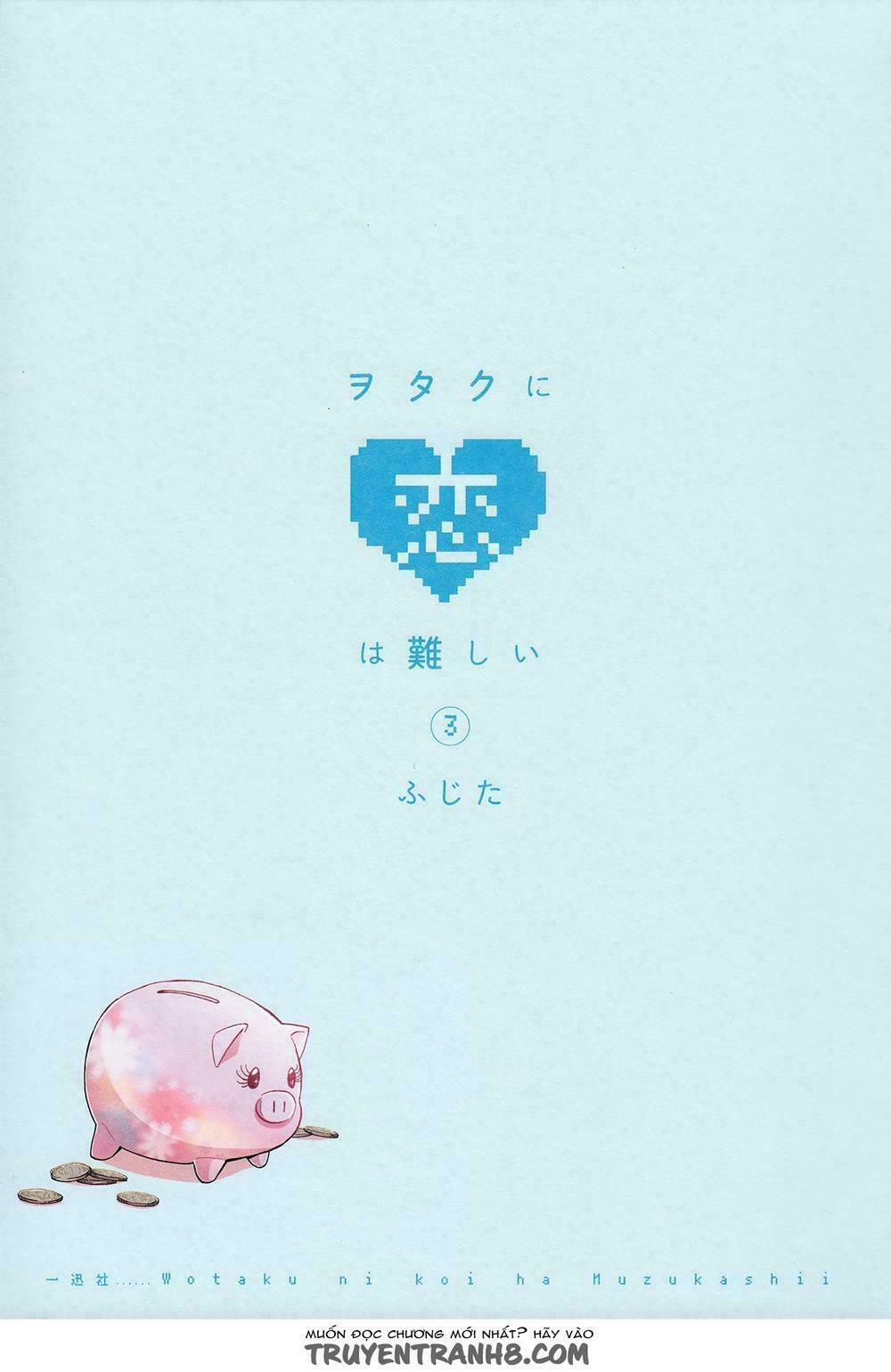 Thật Khó Để Yêu 1 Otaku: Chapter 14