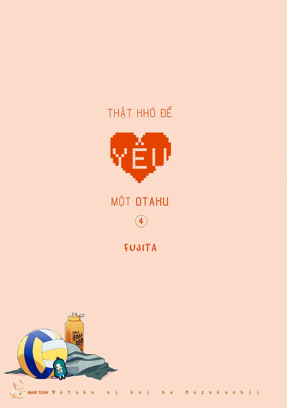 Thật Khó Để Yêu 1 Otaku: Chapter 22