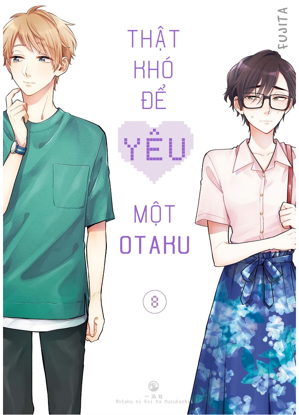 Thật Khó Để Yêu 1 Otaku: Chapter 54: - Vol 8