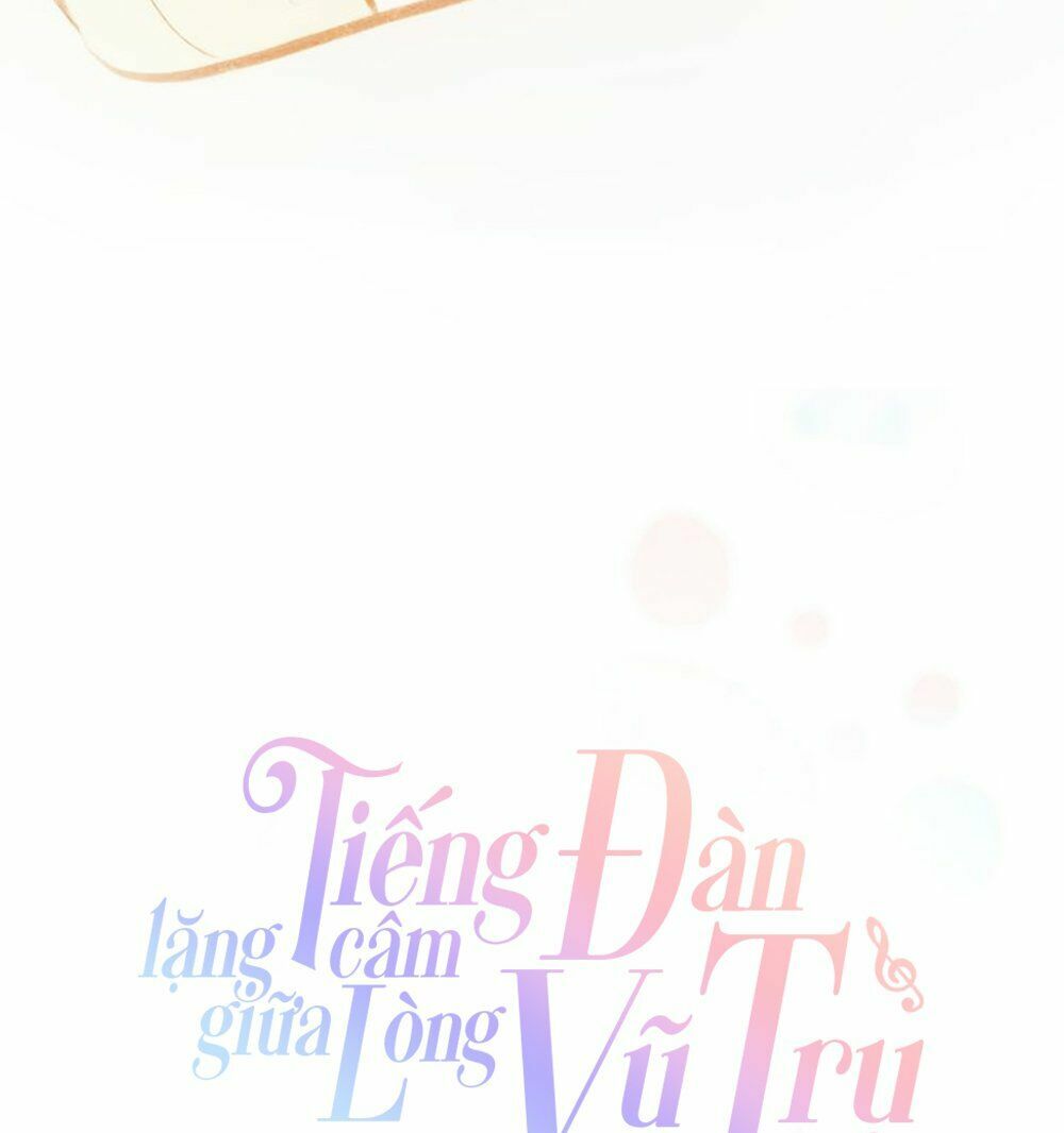 Tiếng Đàn Lặng Câm Giữa Lòng Vũ Trụ: Chapter 35