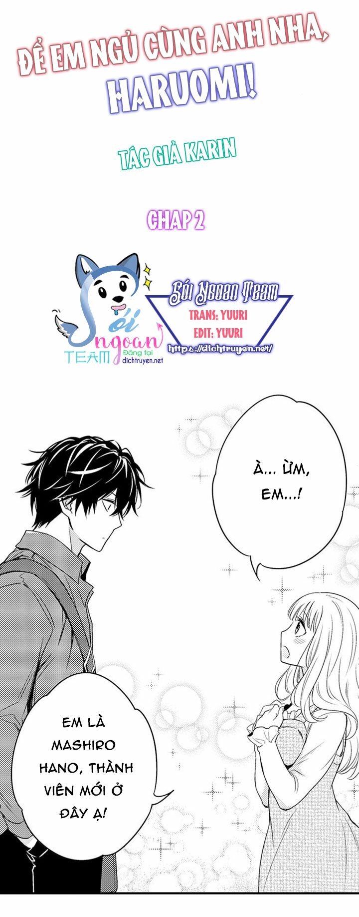 Để em ngủ cùng anh nha, Haruomi!: Chapter 2