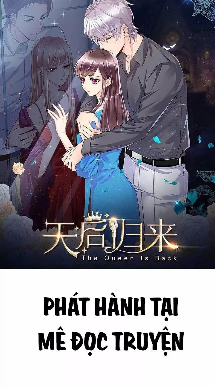 Thiên hậu trở về: Chapter 126: Bảo vệ cô ấy