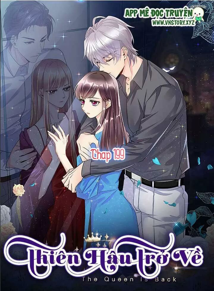 Thiên hậu trở về: Chapter 199