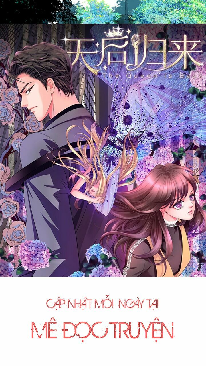 Thiên hậu trở về: Chapter 2