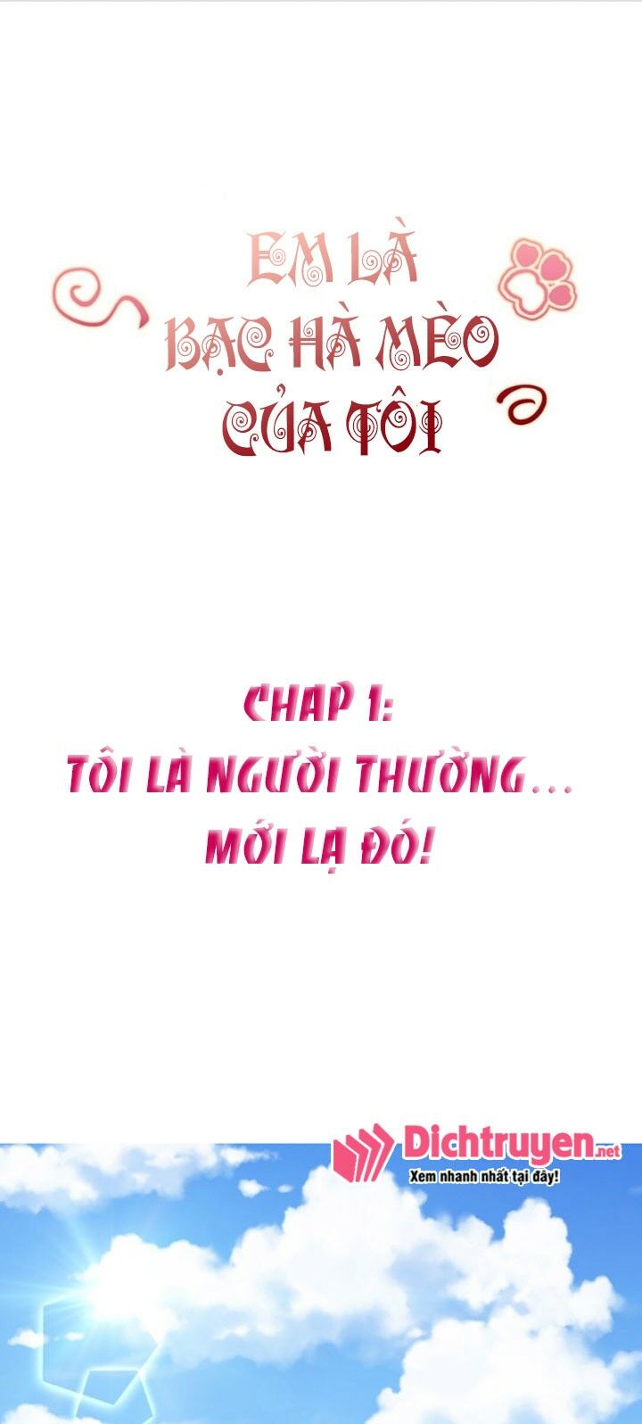 Em là bạc hà mèo của tôi: Chapter 1