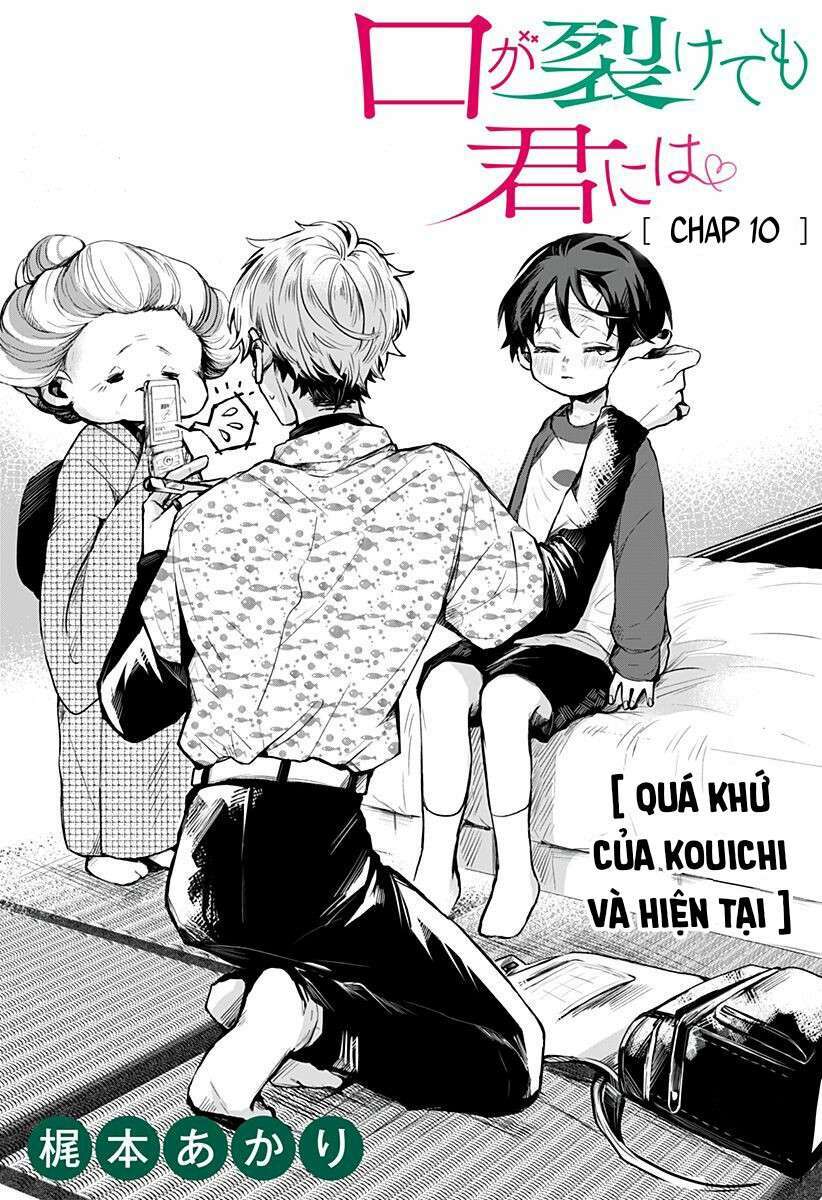 Kuchi Ga Saketemo Kimi Niwa: Chapter 10