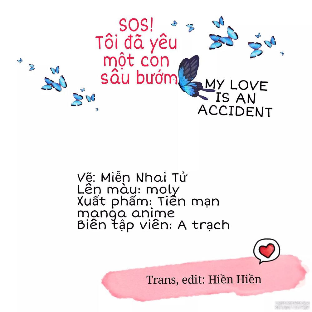 SOS! Tôi đã yêu một con sâu bướm: Chapter 57