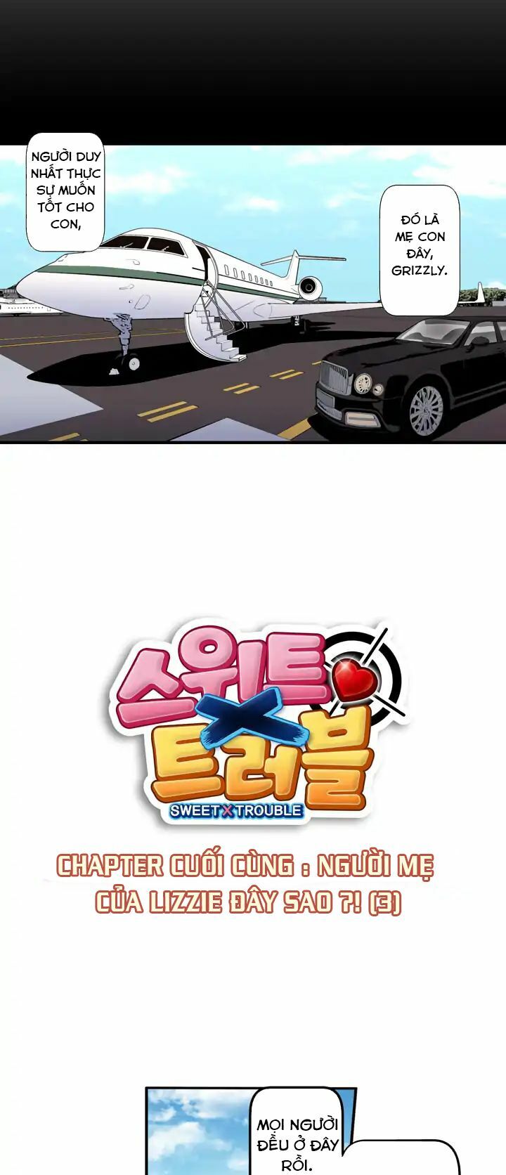 Sweet X Trouble: Chapter 41: End - Cảm ơn đã đọc !