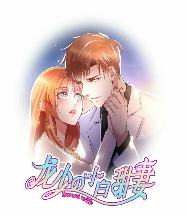 Tiểu Bạch Điềm Thê Của Long Thiếu: Chapter 29