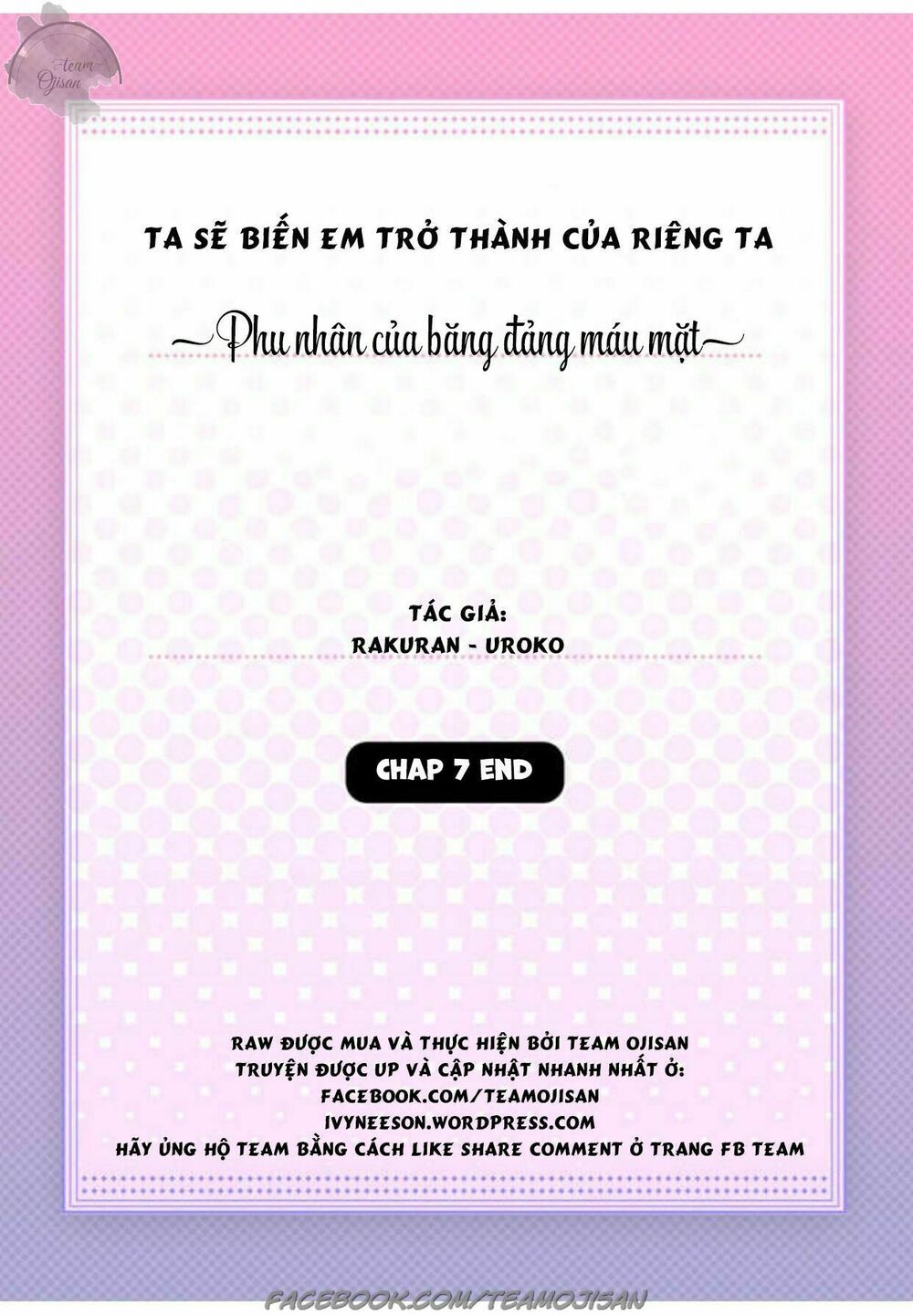 Phu nhân của băng đảng máu mặt: Chapter 7: End