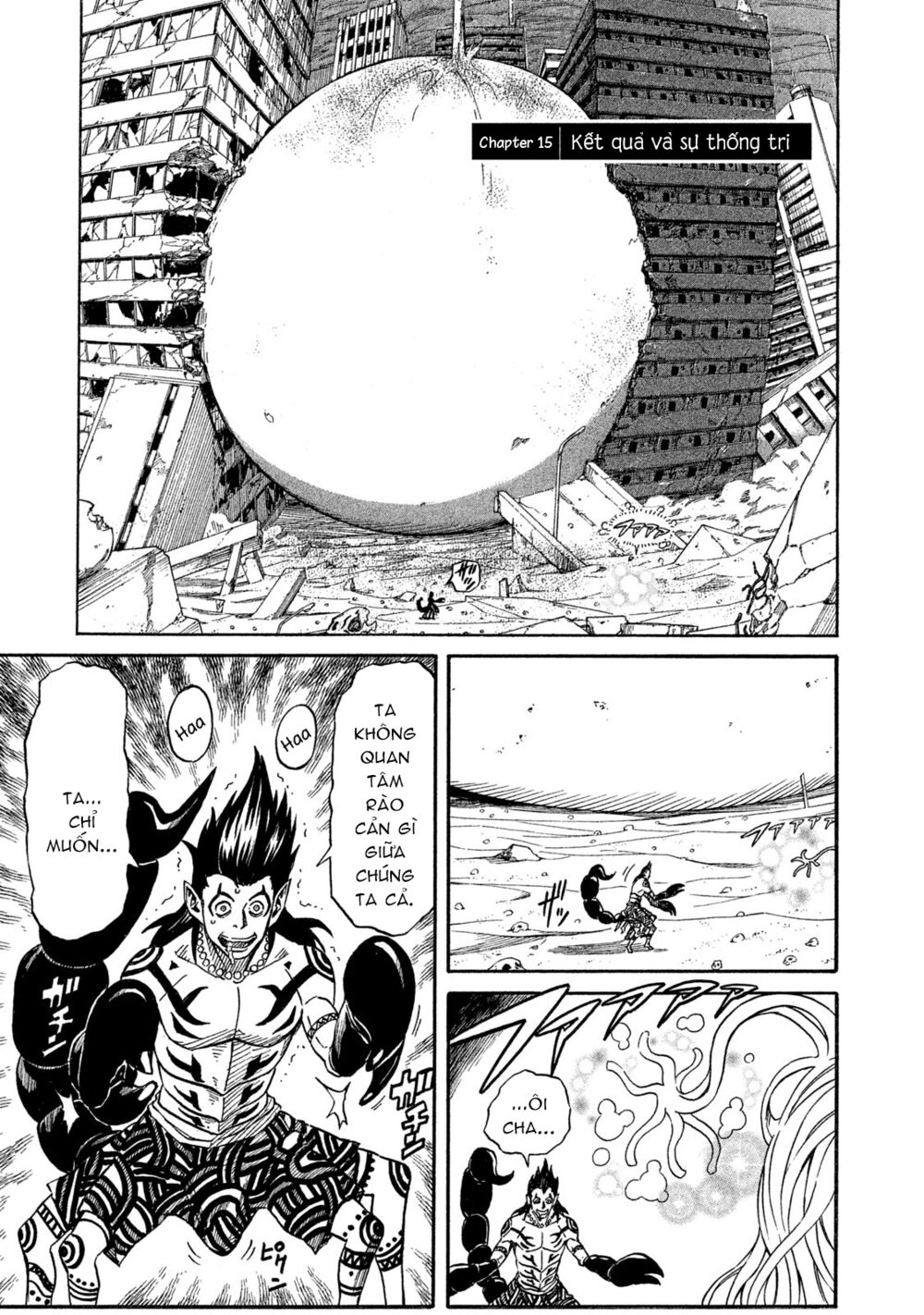 Thế giới hỗn loạn: Chapter 15: Kết quả và sự thống trị
