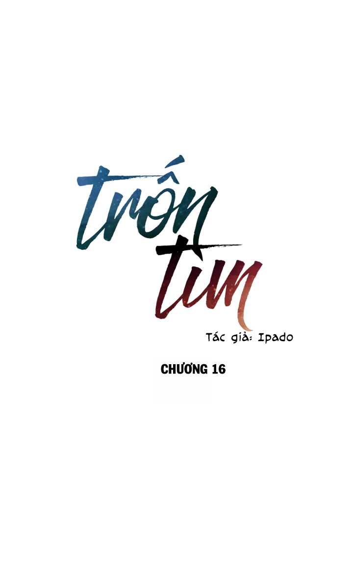 Trốn Tìm: Chapter 16