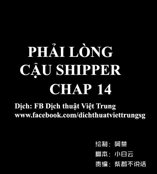 Phải Lòng Cậu Shipper: Chapter 14