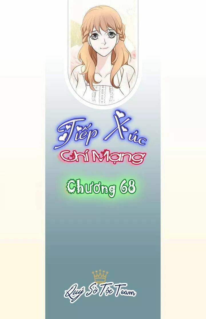 Tiếp xúc chí mạng: Chapter 68