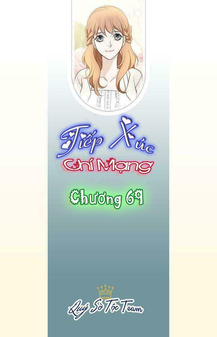 Tiếp xúc chí mạng: Chapter 69