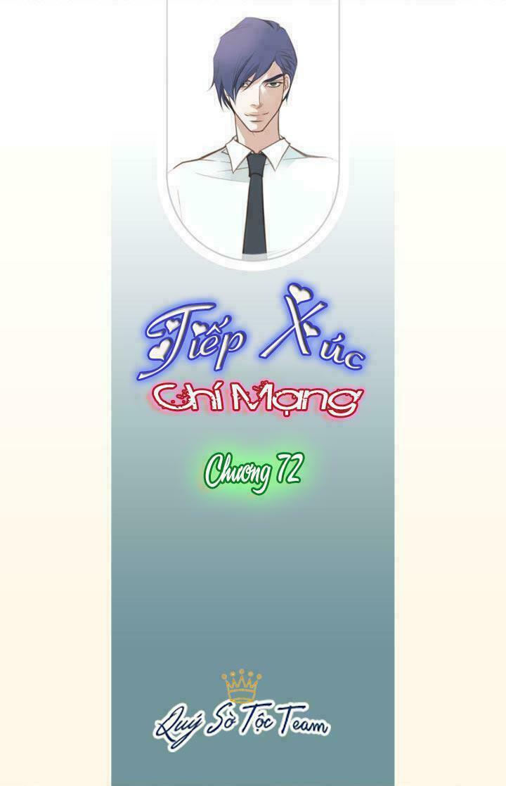 Tiếp xúc chí mạng: Chapter 72
