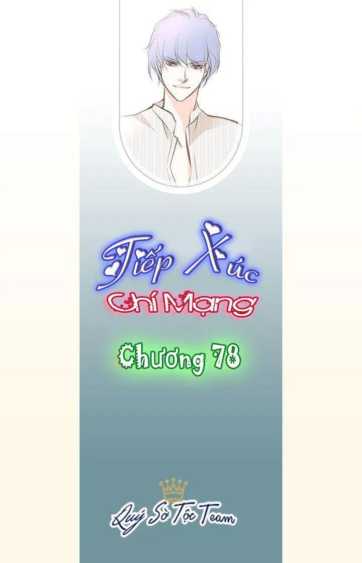 Tiếp xúc chí mạng: Chapter 78