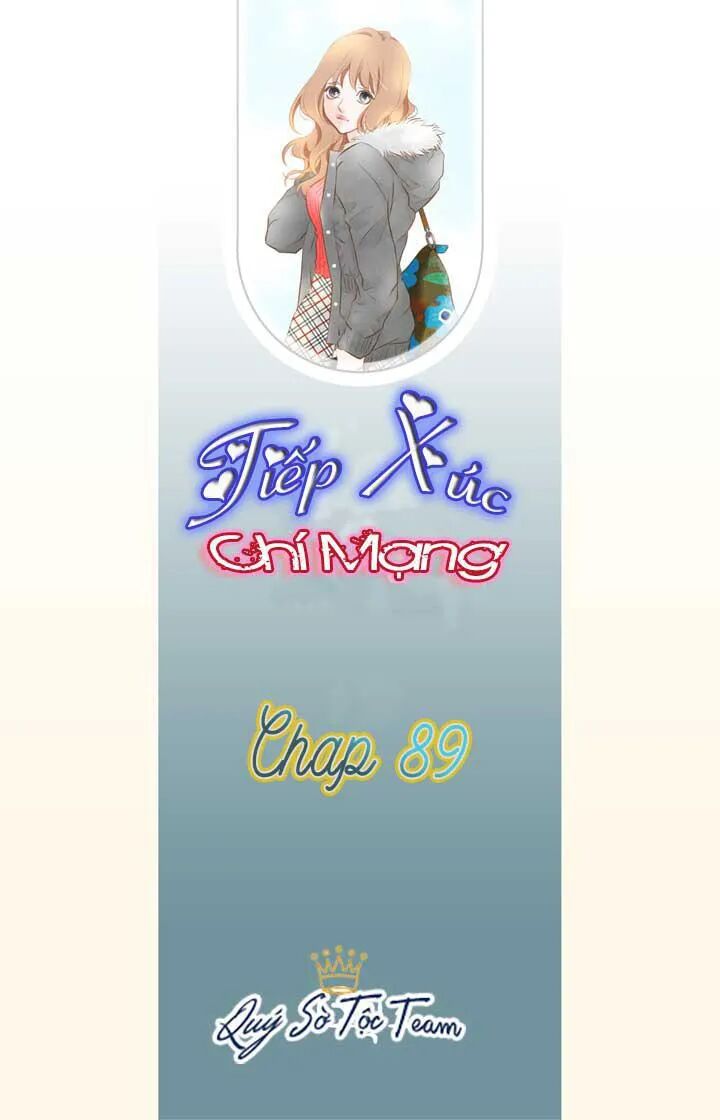 Tiếp xúc chí mạng: Chapter 89