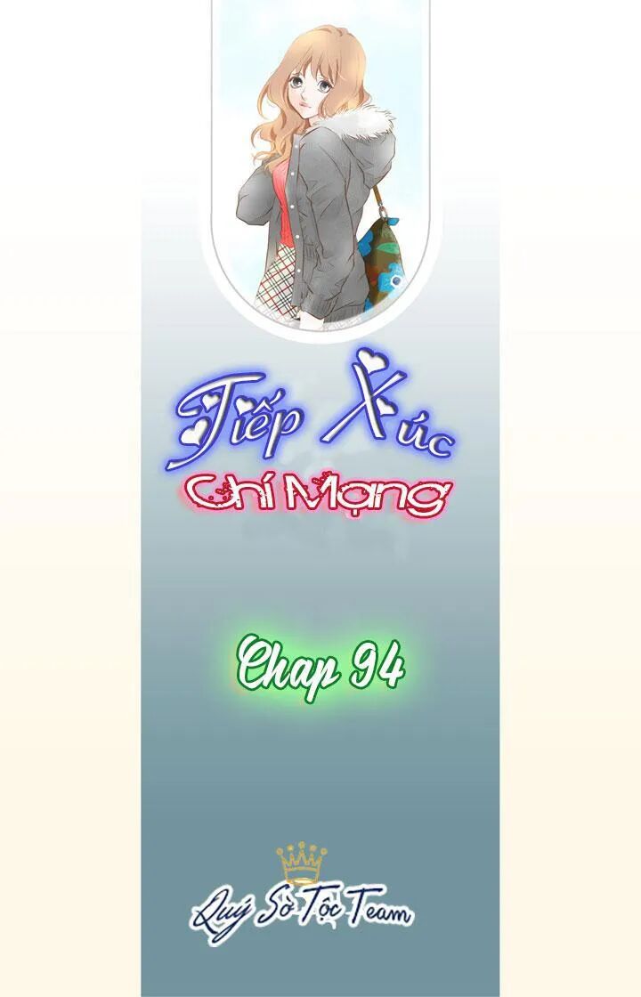 Tiếp xúc chí mạng: Chapter 94