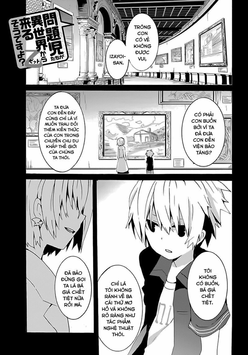 Hình như những đứa trẻ rắc rối đó đến từ thế giới khác thì phải? Z: Chapter 10