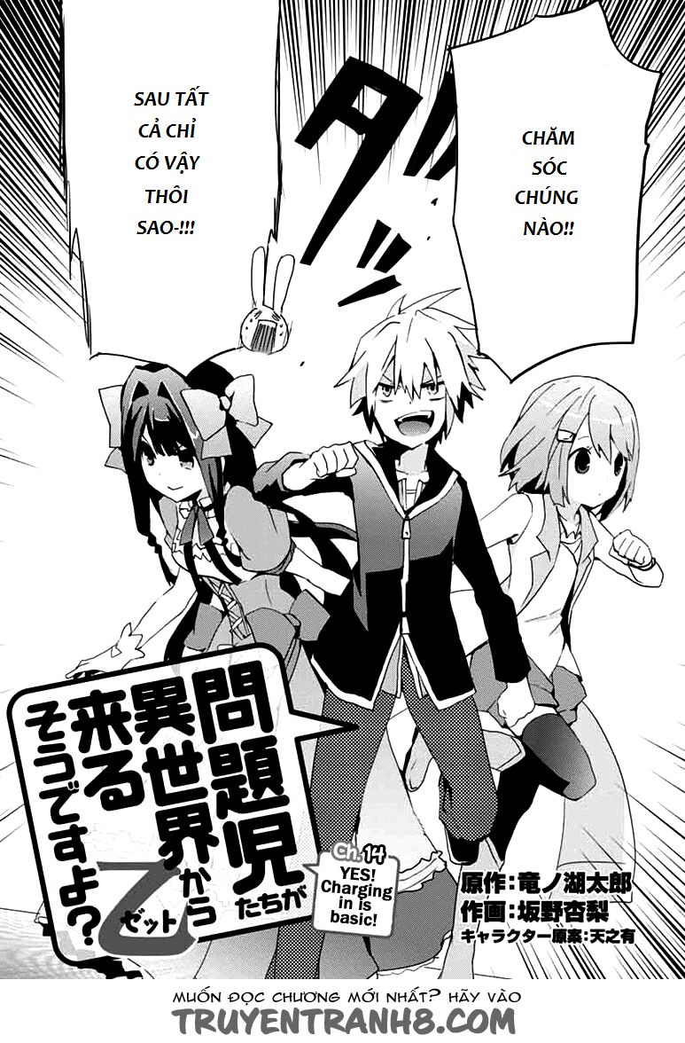 Hình như những đứa trẻ rắc rối đó đến từ thế giới khác thì phải? Z: Chapter 14