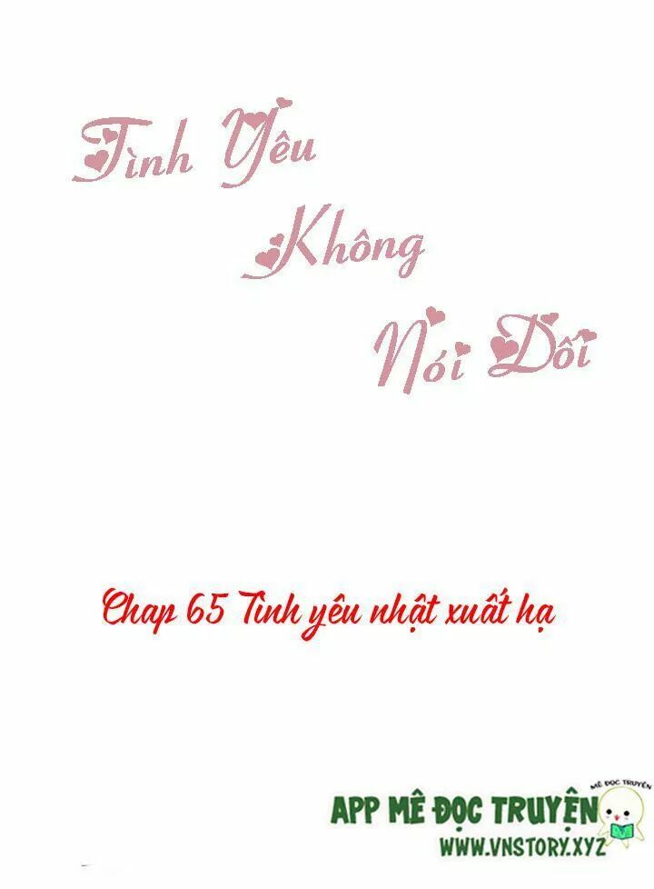 Tình yêu không nói dối: Chapter 65