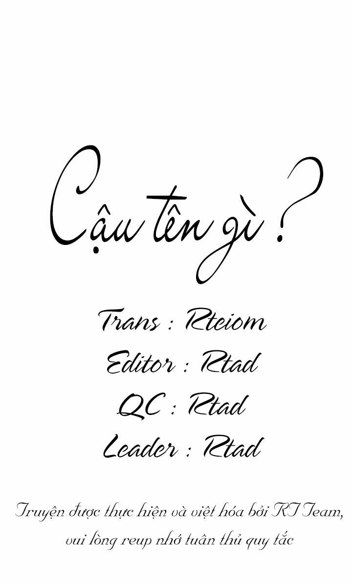 Cậu tên gì ?: Chapter 1: Lưu manh~