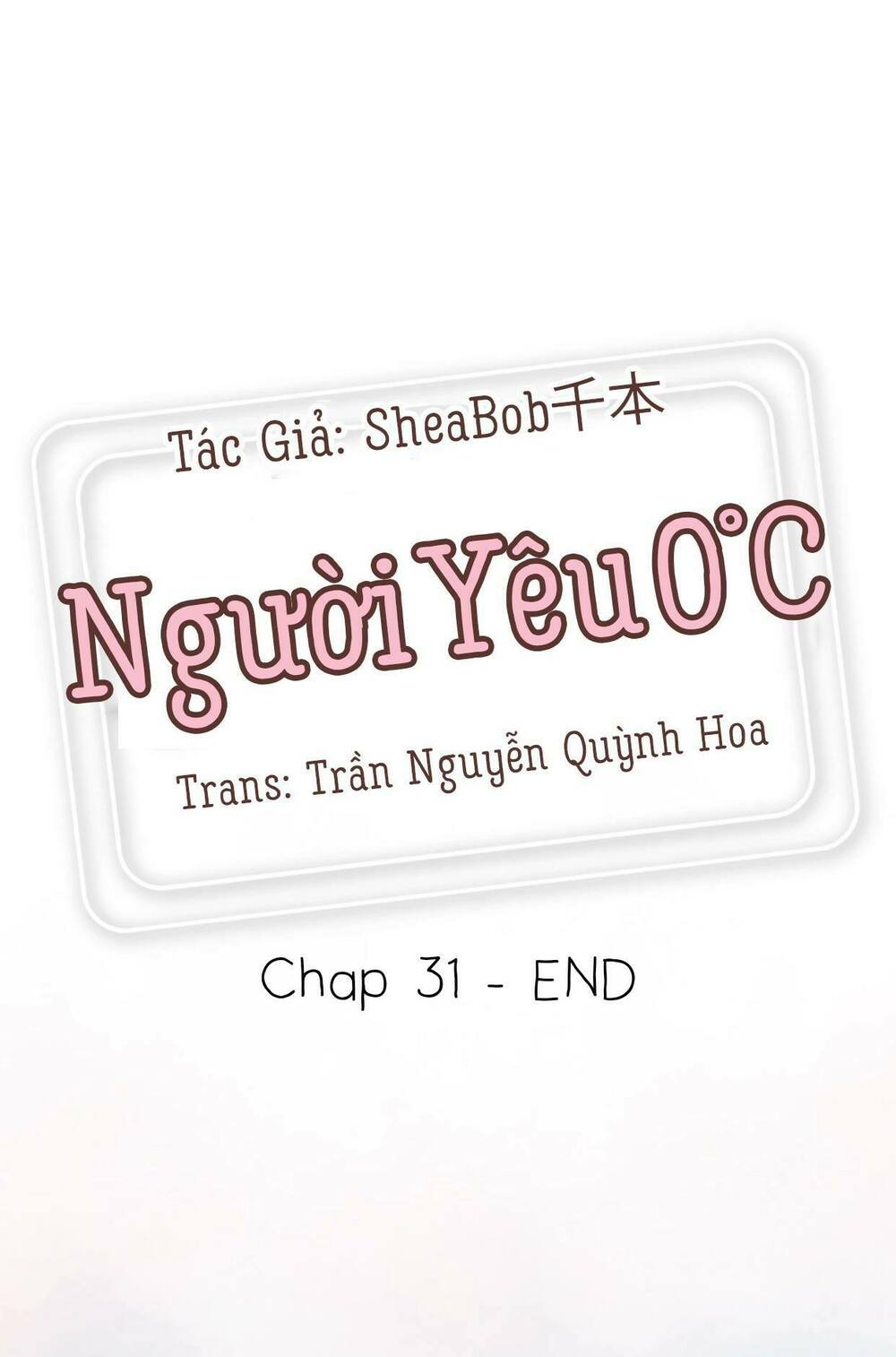 Người Yêu 0 Độ: Chapter 31