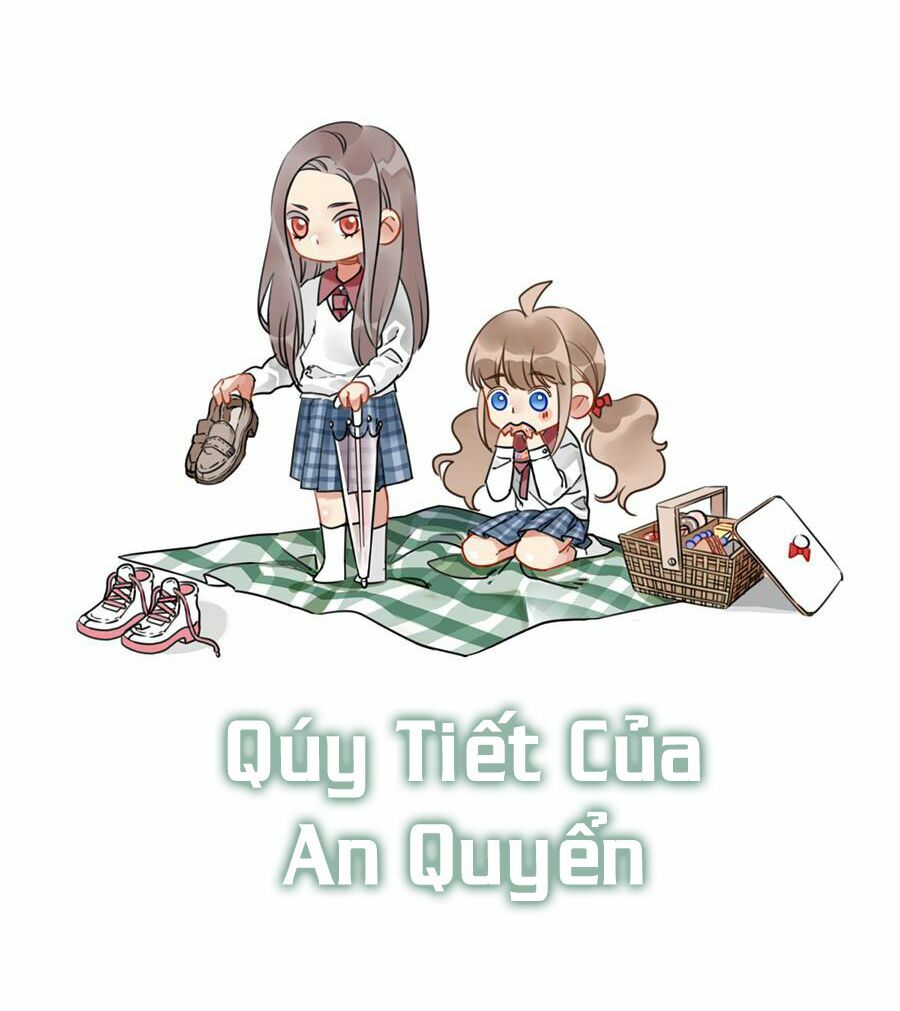 Quý tiết Của An Quyển: Chapter 2